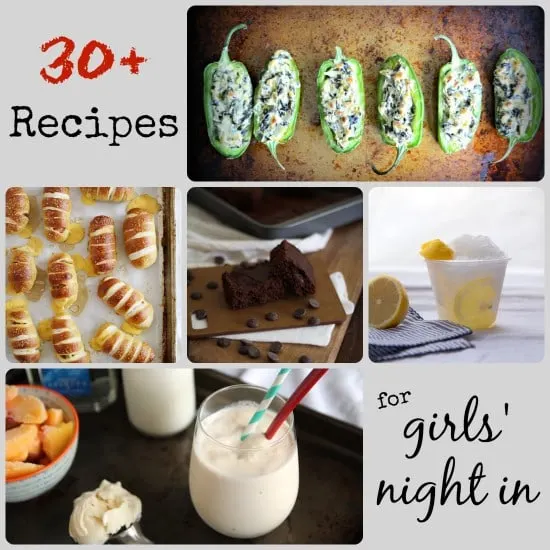 30+ Recipes for Girls’ Night In