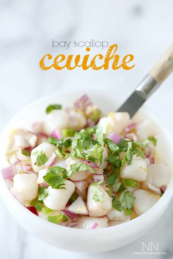 {Friends First with Nutmeg Nanny} Bay Scallop Ceviche