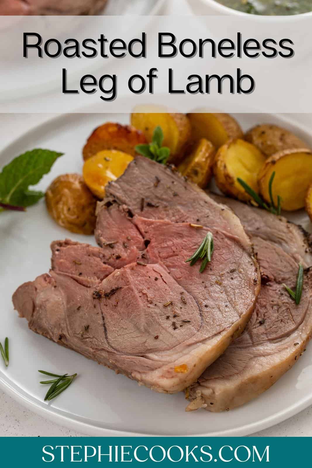 Roasted Boneless Leg of Lamb Recipe