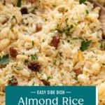 Close up of almond rice pilaf. Text overlay includes recipe name.